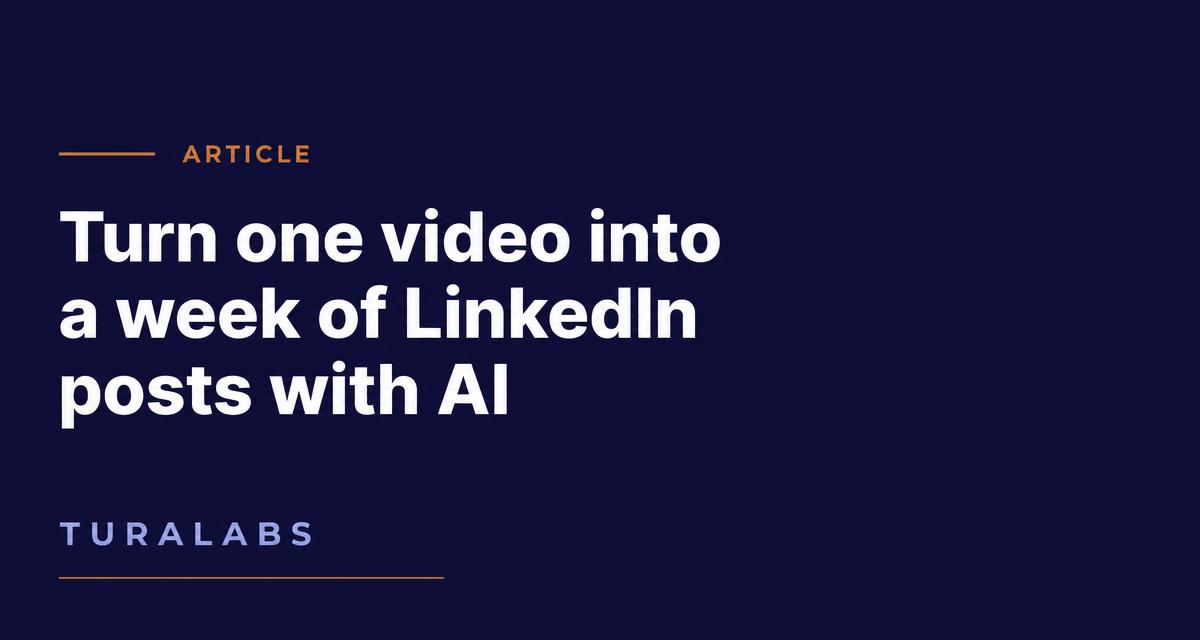 How to turn one video into a week of LinkedIn posts with AI (using free tools)